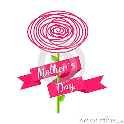 Flower with a ribbon and text. Mother day Vector Illustration