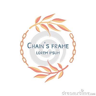 flowers leaves and chain round border frame. Seamless wreath circle shape. Wreath floral design, text frame. vector Vector Illustration