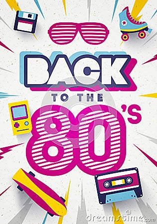 Vector Back to the 80`s Colorful Retro Background. Eighties Graphic Poster And Banner Template. Vector Illustration