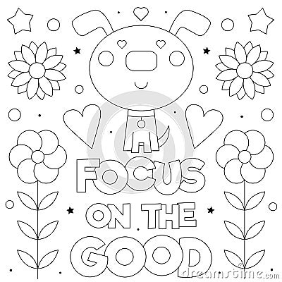 Focus on the good. Coloring page. Black and white vector illustration. Vector Illustration
