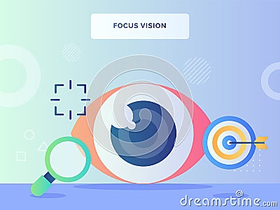 Focus vision concept retina eye nearby lupe arrow shot on target with flat style Vector Illustration