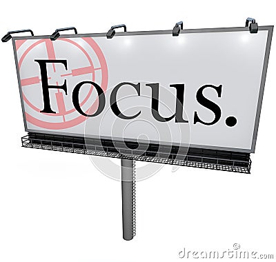 Focus Word Billboard Aiming Goal Concentrate Mission Stock Photo