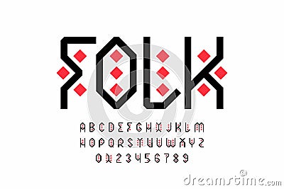 Folk style font design, tribal alphabet Vector Illustration