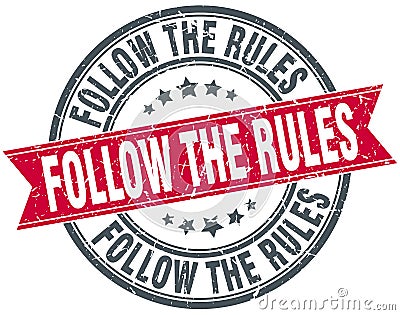 Follow the rules round grunge stamp Vector Illustration