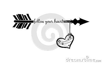 Follow your heart with arrow silhouette and decorated heart Vector Illustration