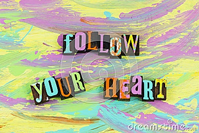 Follow heart emotion love dream beautiful romance expression relationship Stock Photo