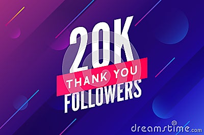 20000 followers vector. Greeting social card thank you followers. Congratulations 20k follower design template Vector Illustration