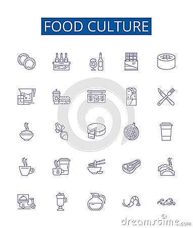 Food culture line icons signs set. Design collection of Cuisine, Gourmet, Gastronomy, Dishware, Recipes, Etiquette Vector Illustration