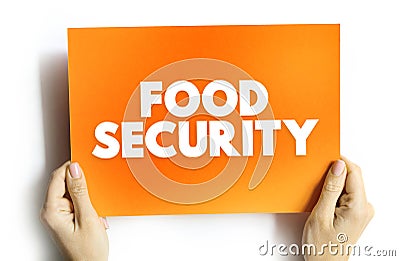 Food Security is the measure of an individual's ability to access food that is nutritious and sufficient in quantity Stock Photo