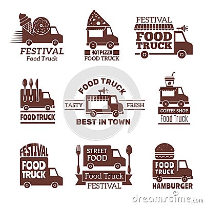 Food truck logo. Street festival van fast catering outdoor kitchen vector labels and badges monochrome style Vector Illustration