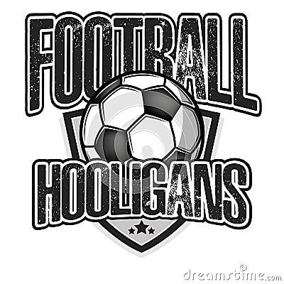Football logo. Football hooligans Vector Illustration