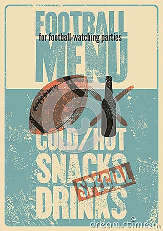 Football Menu typographic vintage grunge style poster. Retro vector illustration. Vector Illustration