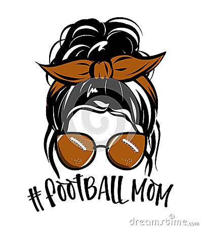 Football mom - Beautiful woman face with aviator sunglasses and brown bandana Vector Illustration