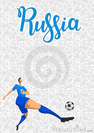 Football and Russia. Player kicking a ball on Russia lettering and cultural symbols background. Copyspace. Header Vector Illustration