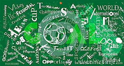 Football and soccer, word and tag cloud, grungy vector Illustration Vector Illustration