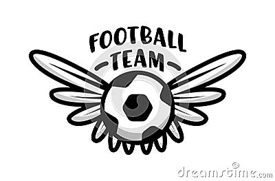 Football Team Banner, Creative Badge with Soccer Ball Flying on Wings and Monochrome Typography Isolated Vector Illustration