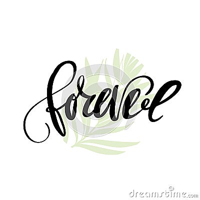 Forever Calligraphy for design Vector Illustration