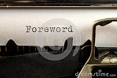 Foreword text written by old typewriter Stock Photo