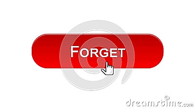 Forget web interface button clicked with mouse cursor, red color, mistake Stock Photo