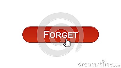 Forget web interface button clicked with mouse cursor, wine red color, mistake Stock Photo