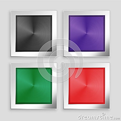 Four brushed metallic buttons in different colors Vector Illustration