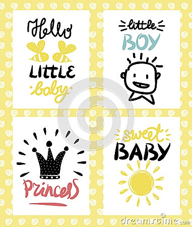 Four children s logo with handwriting. Hello little baby Princecc Sweet Boy. Vector Illustration