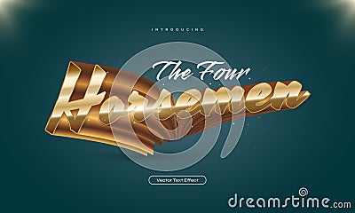 The Four Horsemen Text Style with 3D and Gold Effect Vector Illustration