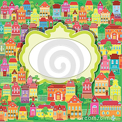 Frame and decorative colorful houses on baskground. Vector Illustration