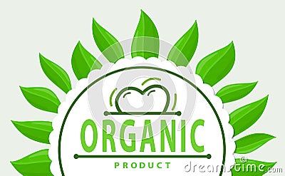 Frame of Green Leaves and Organic Product Logo Vector Illustration