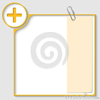 frame for text with a plus sign and notepaper Vector Illustration