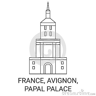 France, Avignon, Papal Palace, travel landmark vector illustration Vector Illustration