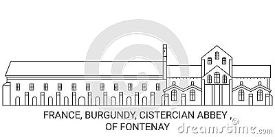 France, Burgundy, Cistercian Abbey , Of Fontenay travel landmark vector illustration Vector Illustration