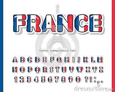France cartoon font. French national flag colors. Paper cutout glossy ABC letters and numbers. Bright alphabet for Vector Illustration