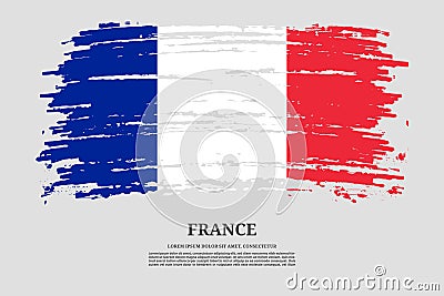 France flag with brush stroke effect and information text poster, vector Vector Illustration