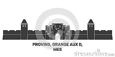 France, Provins, Grange Aux D, Mes travel landmark vector illustration Vector Illustration