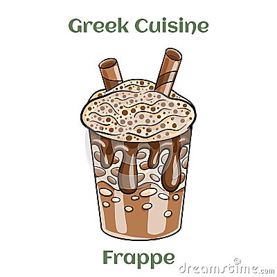 Frappe. Iced coffee with whipped cream and caramel syrup. Traditional Greek Cuisine. Isolated vector illustration Vector Illustration