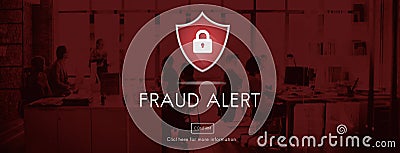 Fraud Alert Caution Defend Guard Notify Protect Concept Stock Photo