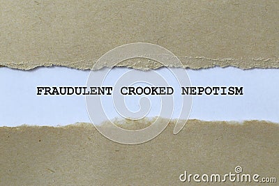 fraudulent crooked nepotism on white paper Stock Photo