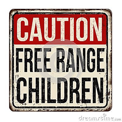 Free range children vintage rusty metal sign Vector Illustration