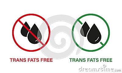 Free Trans Fat Silhouette Icon Set. Trans Fat Stop Sign. Ban Transfat in Product Food. No Cholesterol Logo. 0 Trans fat Vector Illustration