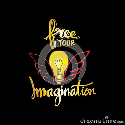 Free your imagination. Stock Photo