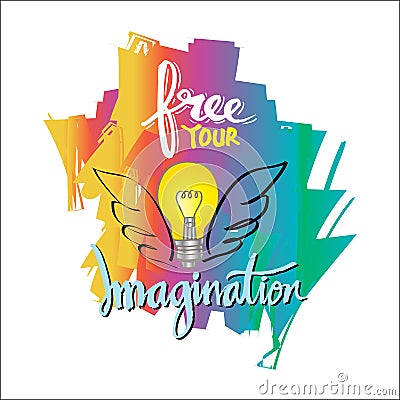 Free your imagination. Stock Photo