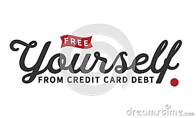 Free yourself from credit card debt Vector Illustration