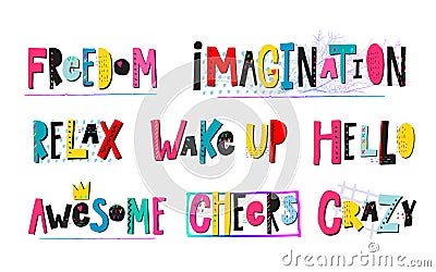 Freedom Imagination Relax Awesome Crazy lettering Vector Illustration