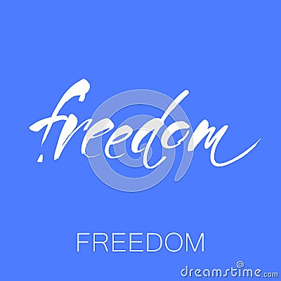 Freedom lettering template Vector Illustration