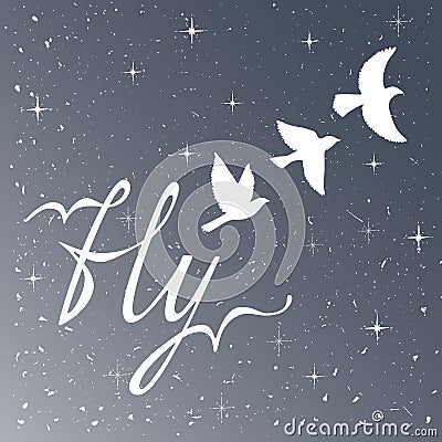 Freedom. Inspirational quote. Modern calligraphy phrase with silhouette birds. Night sky pattern. Vector Illustration