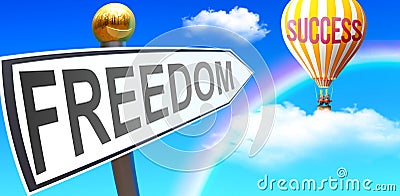 Freedom leads to success Stock Photo