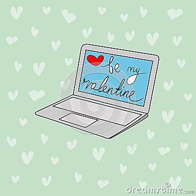 Freehand Doodle Vector Greeting Card Be My Valentine Lettering. Modern Open Laptop Blue Screen. Heart Pattern Background Stock Photo