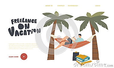 Freelancer or Distant Employee Character on Vacation Landing Page Template. Businessman in Lying on Hammock under Palm Vector Illustration