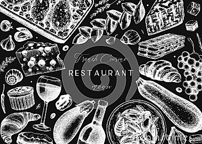 French food and drinks frame on chalkboard. Engraved style meat dishes, snacks, desserts, beverages sketches. French cuisine food Vector Illustration